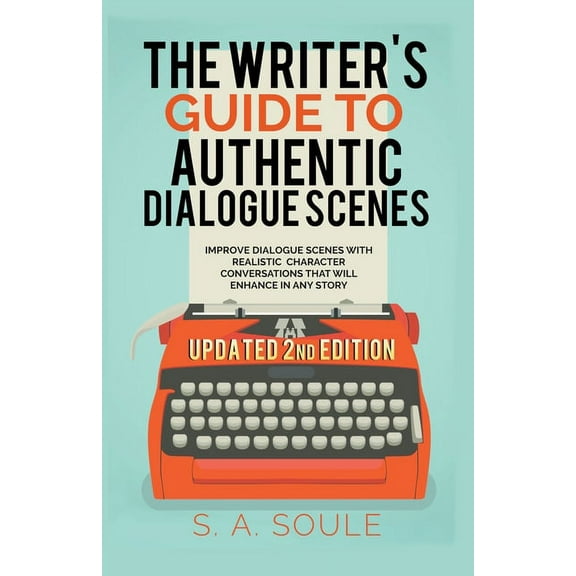 Fiction Writing Tools The Writers Guide to Realistic Dialogue, Book 4, (Paperback)