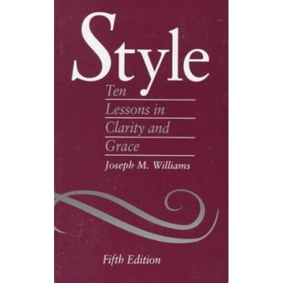Pre-Owned Style: Ten Lessons in Clarity and Grace (Paperback) 0673982432 9780673982438