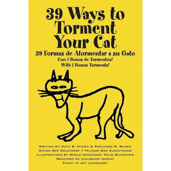 39 Ways to Torment Your Cat: Funny in Any Language (Paperback)