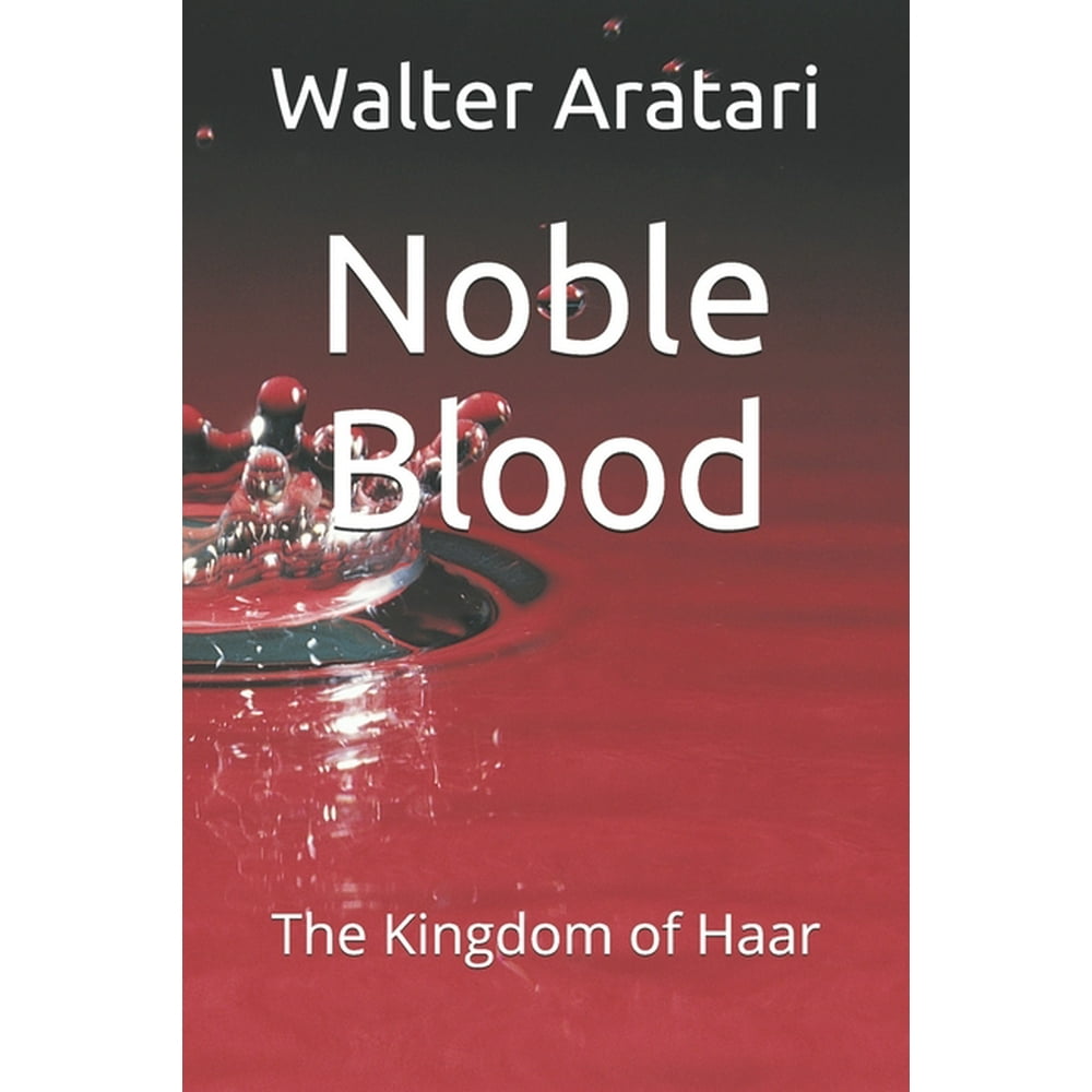 Noble Blood Noble Blood The Kingdom of Haar (Series 1) (Paperback