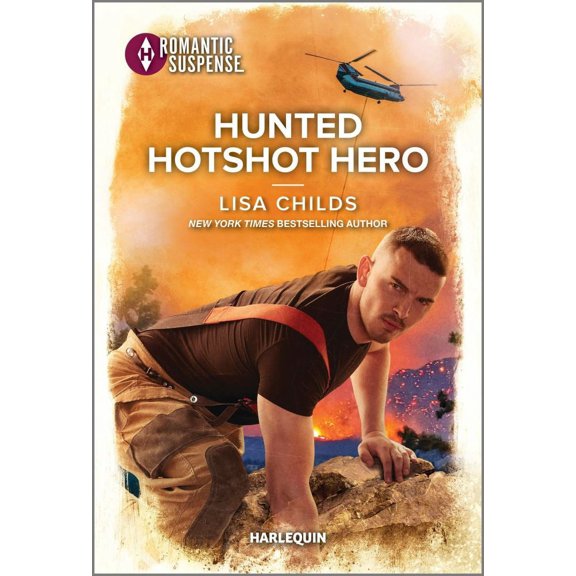 Hunted Hotshot Hero (Paperback)