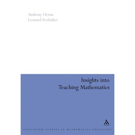 Pre-Owned Continuum Collection Insights Into Teaching Mathematics, (Paperback)
