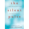thumbnail image 1 of Pre-Owned The Silent Pulse: A Search for the Perfect Rhythm That Exists in Each of Us (Paperback) 142360122X 9781423601227, 1 of 1