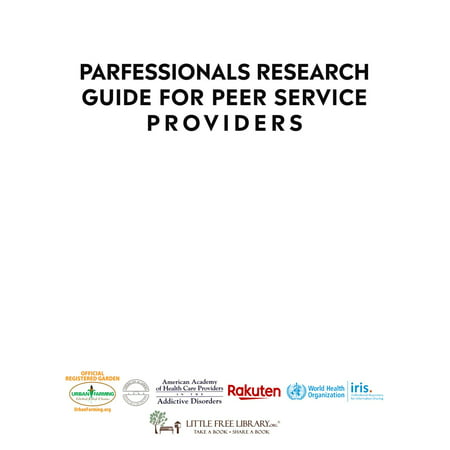 PARfessionals Research Guide for Peer Service Providers -