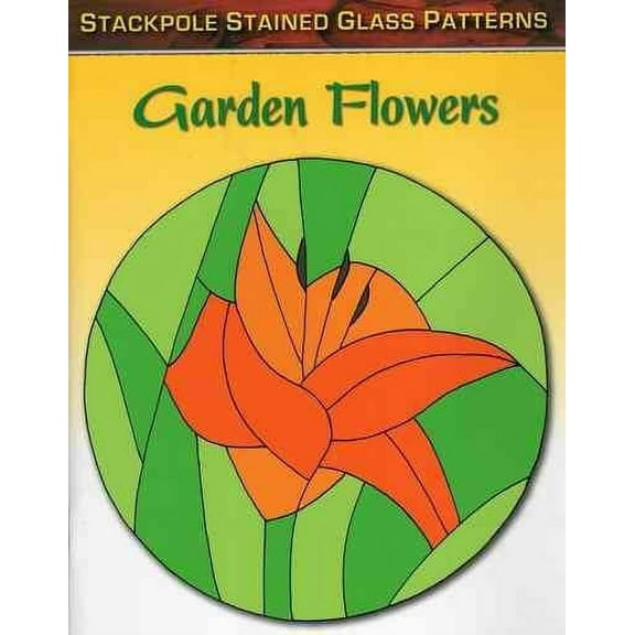 Stained Glass Patterns: Garden Flowers (Paperback)