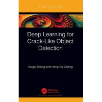 Deep Learning for Crack-Like Object Detection, (Hardcover)