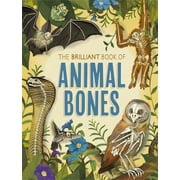 The Brilliant Book of Animal Bones