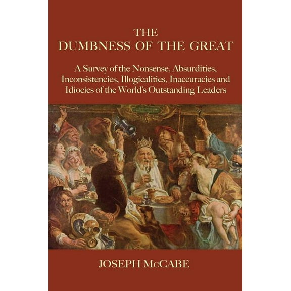 The Dumbness of the Great (Paperback)