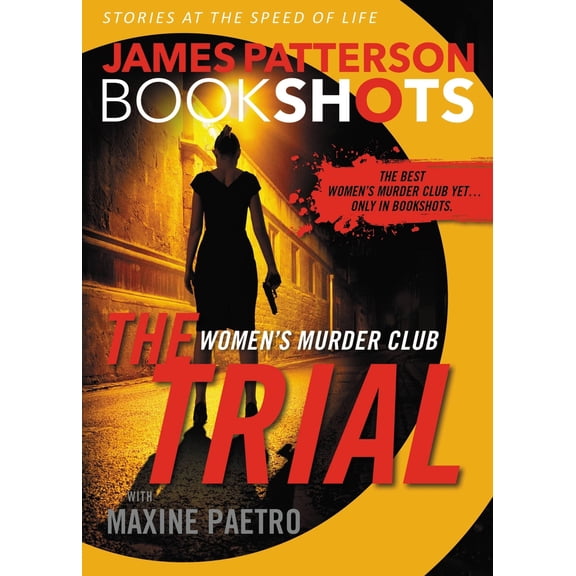 Pre-Owned The Trial (Womens Murder Club; Bookshots) Paperback