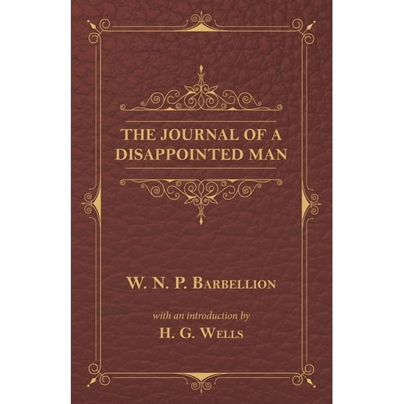 The Journal of a Disappointed Man, (Paperback)