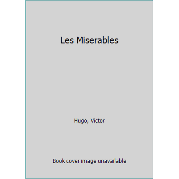 Pre-Owned Les Miserables (Unknown) 0449300579 9780449300572