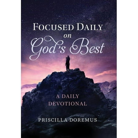 Focused Daily on God's Best, (Hardcover)