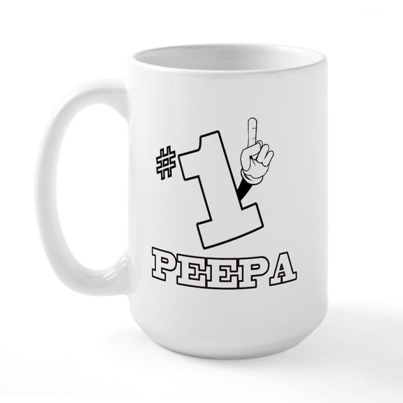CafePress - #1 PEEPA Large Mug - 15 oz Ceramic Large White Novelty Mug