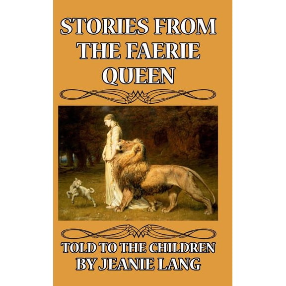 Stories from the Faerie Queen Told to the Children, (Hardcover)
