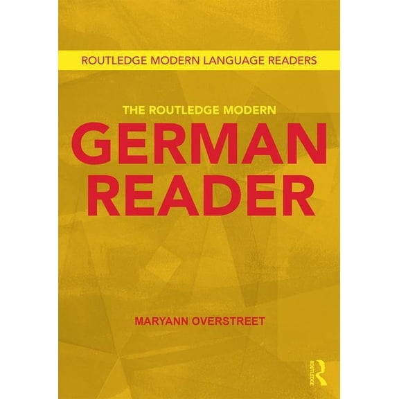 Routledge Modern Language Readers The Routledge Modern German Reader, (Paperback)
