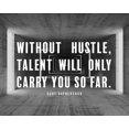 thumbnail image 2 of ArtsyQuotes 18x15 Black Ornate Wood Framed with Double Matting Museum Art Print Titled - Gary Vaynerchuk Quote: Without Hustle, 2 of 4