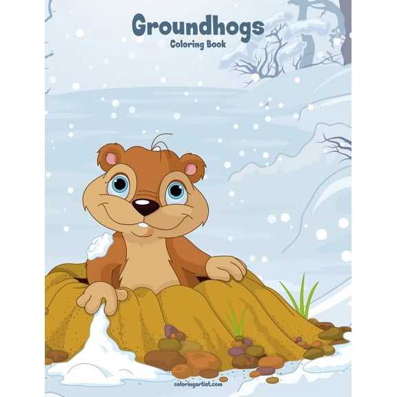 Groundhogs Groundhogs Coloring Book 1, Book 1, (Paperback)