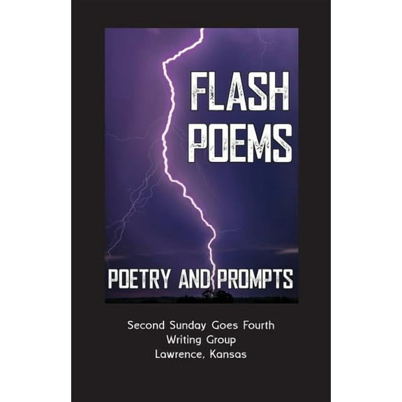 Flash Poems: Poems & Prompts, (Paperback)