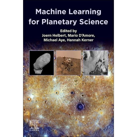 Machine Learning for Planetary Science, (Paperback)