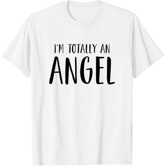 I'm Totally An Angel T-Shirt Funny Halloween Christmas gifts T-ShirtMen and women, White T-shirt, size: Extra large