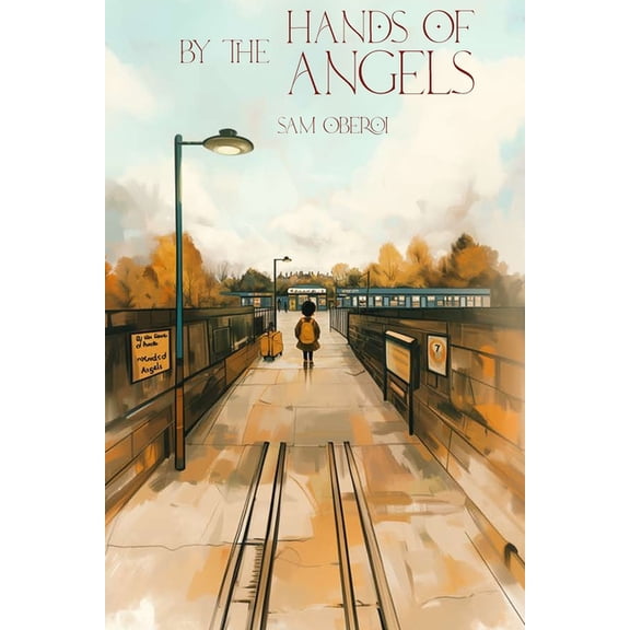 By the Hands of Angels, (Paperback)