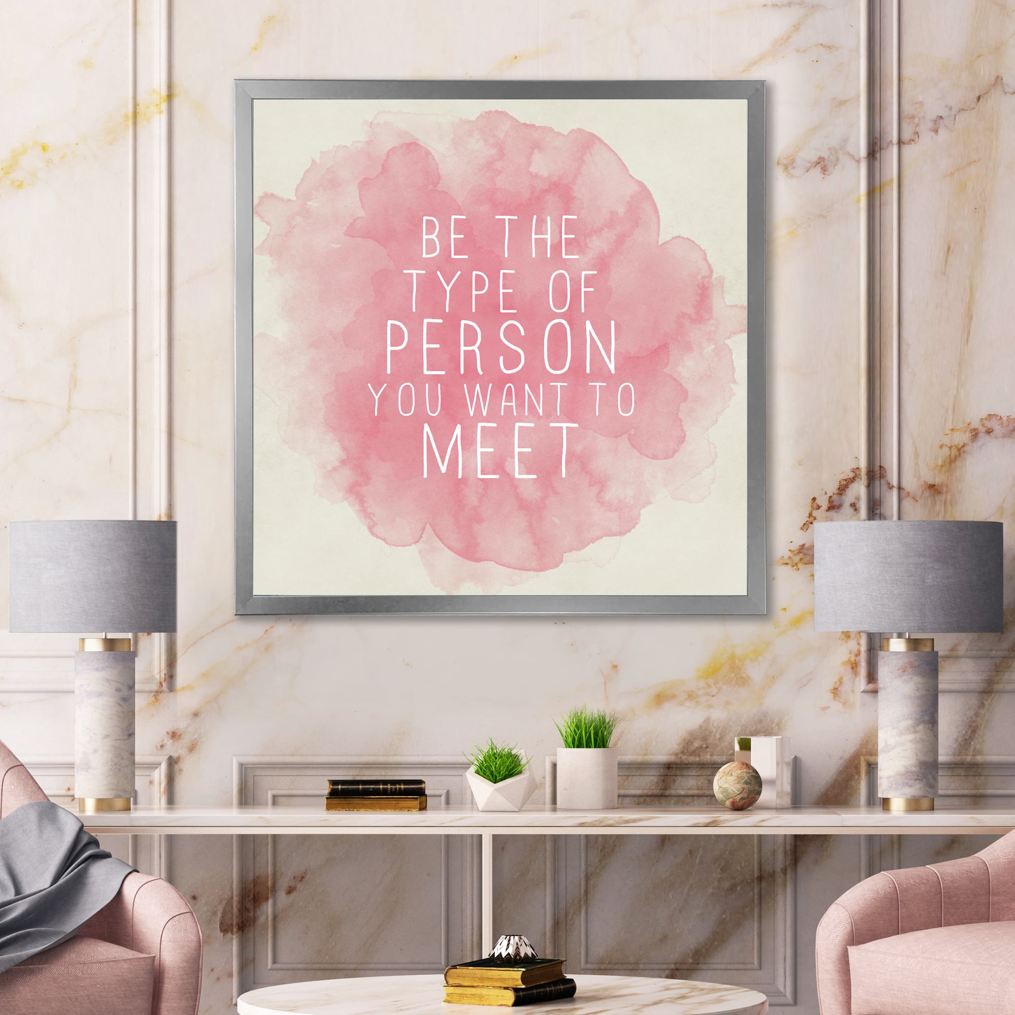 Designart 'Be The Person You Want To Meet on Pink' Traditional Framed Art Print