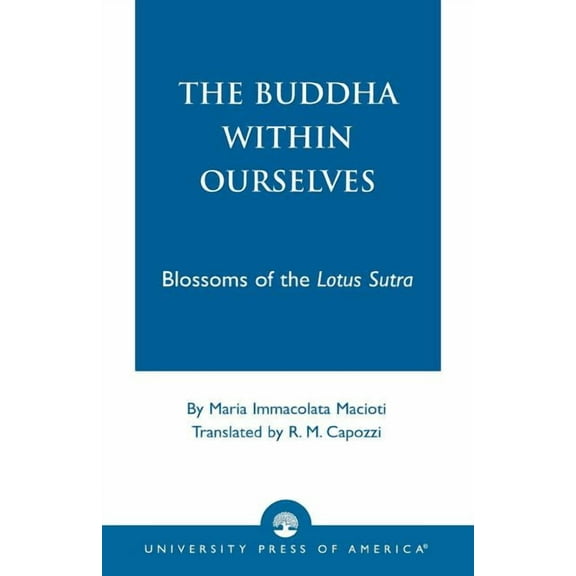 Buddha Within Ourselves: Blossoms of the Lotus Sutra, (Paperback)