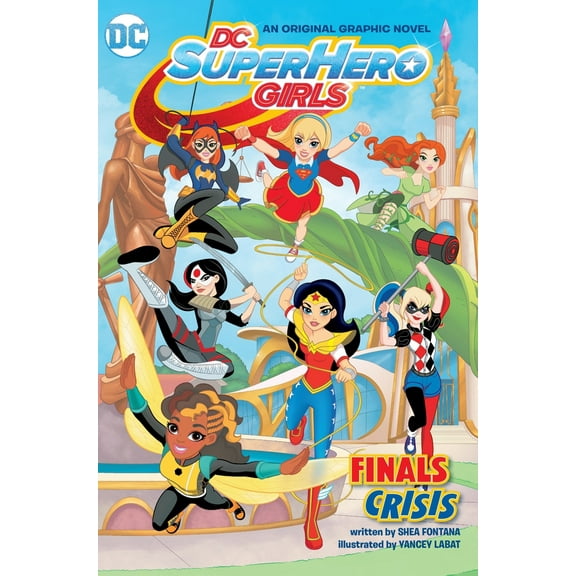 Pre-Owned DC Super Hero Girls: Finals Crisis (Paperback) 1401262473 9781401262471