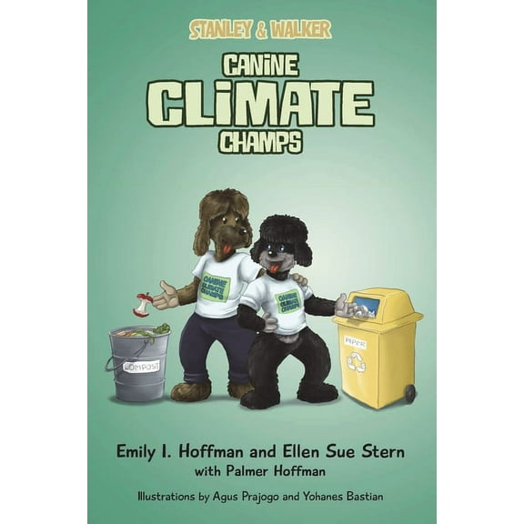 Canine Climate Champs: Stanley & Walker, (Paperback)
