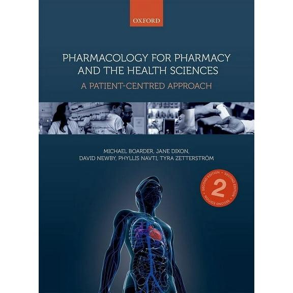 Pharmacology for Pharmacy and the Health Sciences: A Patient-Centred Approach, (Paperback)