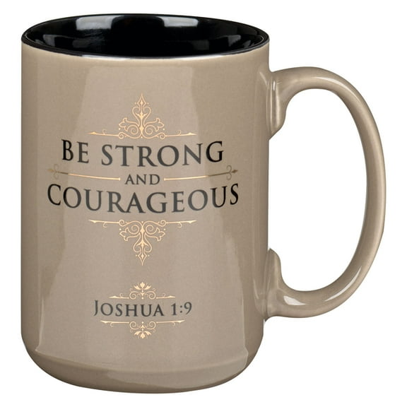 Mug Tan Be Strong and Courageous Josh. 1:9, (Hardcover)