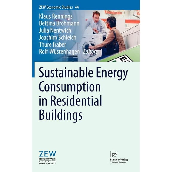 Zew Economic Studies Sustainable Energy Consumption in Residential Buildings, Book 44, (Hardcover)