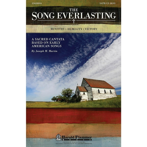 The Song Everlasting: A Sacred Cantata based on Early American Songs