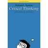 Critical Thinking (with InfoTrac), Used [Paperback]