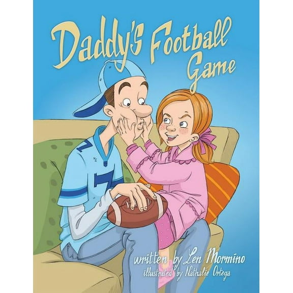 Mattie's World Daddy's Football Game, Book 2, (Paperback)