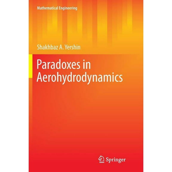 Mathematical Engineering Paradoxes in Aerohydrodynamics, (Paperback)