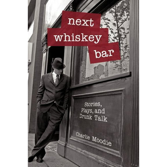 Next Whiskey Bar (Paperback)