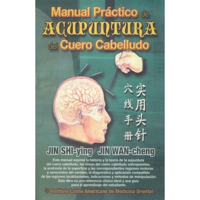 Manual practico de acupuntura del cuero cabelludo