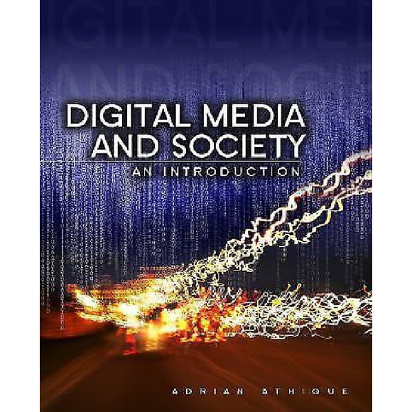 Digital Media and Society