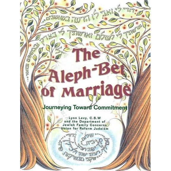 Aleph-Bet of Marriage: Journeying Toward Commitment (Participant's Guide), (Paperback)