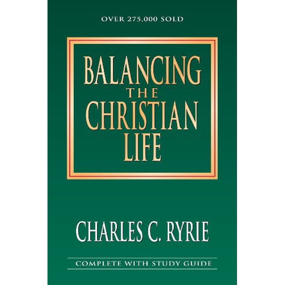 Pre-Owned Balancing the Christian Life: A Survey of Spiritual Disciplines (Paperback) 0802408877 9780802408877