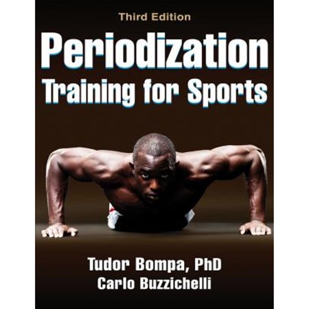 Pre-Owned Periodization Training for Sports (Paperback 9781450469432) by Tudor O Bompa Carlo Buzzichelli