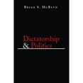 thumbnail image 1 of Pre-Owned Dictatorship & Politics: Intrigue, Betrayal, and Survival in Venezuela, 1908-1935 (Hardcover) 0268035105 9780268035105, 1 of 1