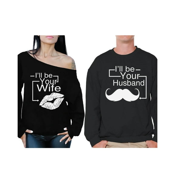 Awkward Styles I'll Be Your Wife I'll Be Your Husband Couple Sweatshirts Valentine's Day Future Husband Gift Future Wife Gift Matching Couple Sweaters Engagement Sweatshirts for Couples Wedding Party