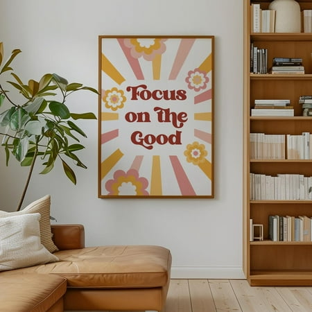 Focus On The Good Motivational Wall Art - Inspirational Floral Decor - Retro Sunbeam Poster For Positive Vibes - Uplifting Room Office Decor Wall Art Modern Wall Decor 24x36 UNFRAMED
