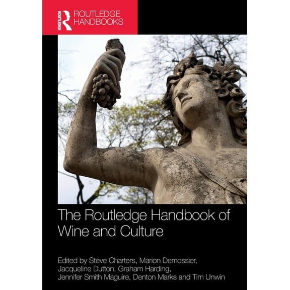 The Routledge Handbook of Wine and Culture, (Paperback)