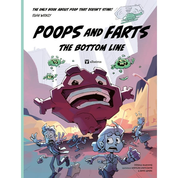 Poops and Farts: The Bottom Line, (Hardcover)