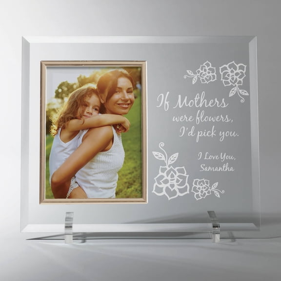 If Mothers Were Flowers Personalized Glass Frame, I or We