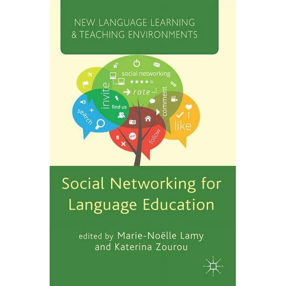 New Language Learning and Teaching Envir Social Networking for Language Education, (Paperback)