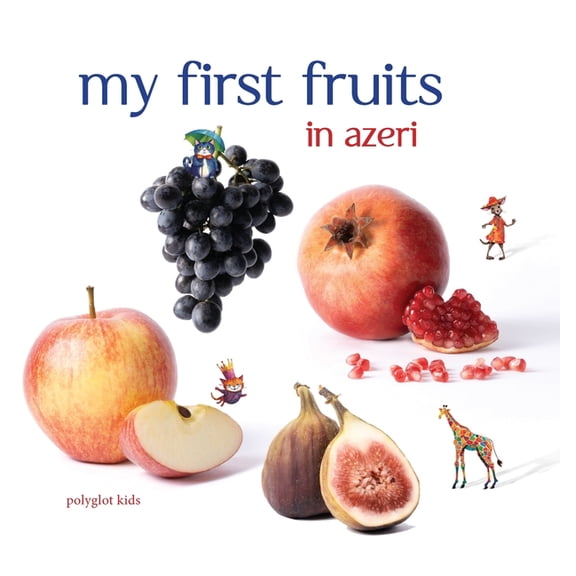My First Fruits in Azeri, (Hardcover)